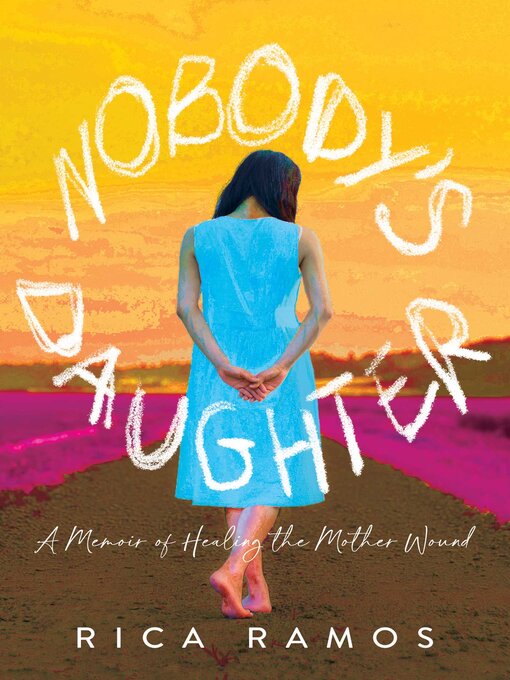 Title details for Nobody's Daughter by Rica Ramos - Available